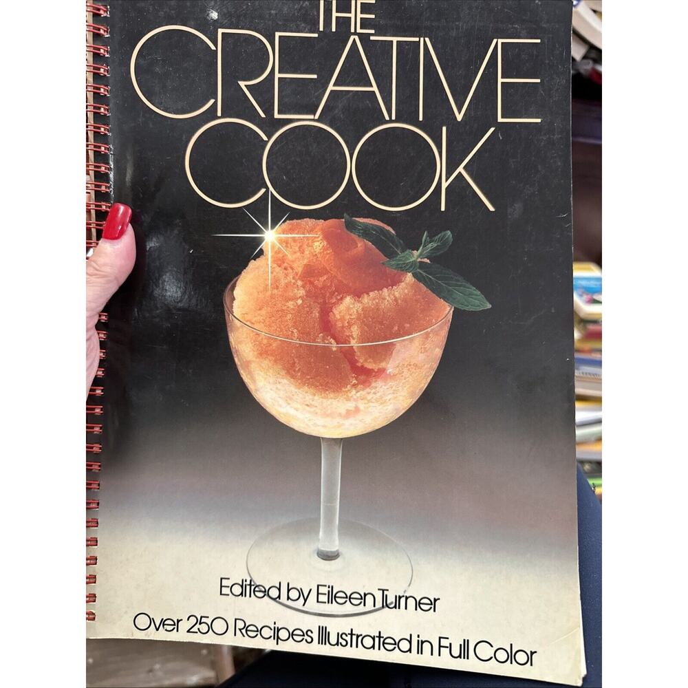 The Creative Cook Cookbook 250 Recipes Illustrated 1985 Spiral Paperback‎
